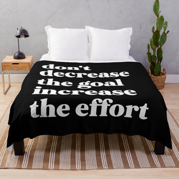 Item preview, Don't decrease the goal increase the effort designed and sold by weirdly weird.