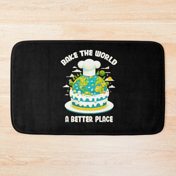 Item preview, Bake the World a Better Place Funny Cooks designed and sold by Dressed For  Duty.