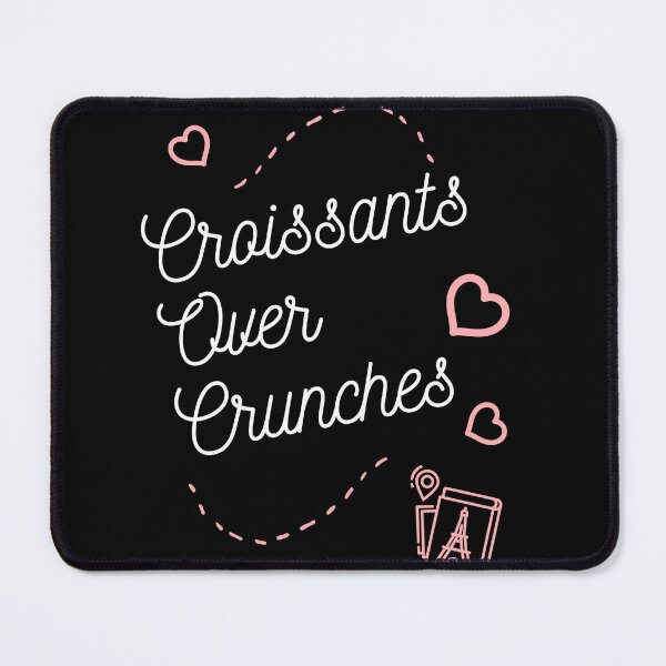 Item preview, Croissants Over Crunches designed and sold by ElegantOutlines.
