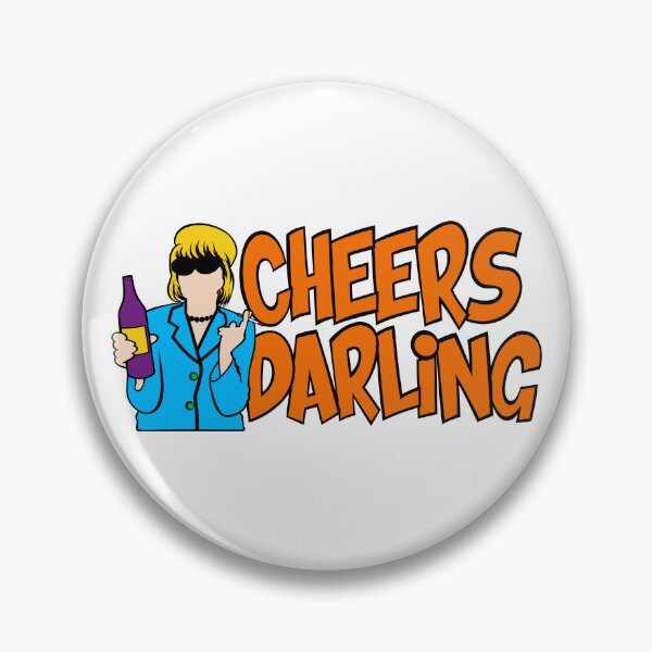 Item preview, Cheers Darling, Patsy Stone Cartoon, Absolutely Fabulous, designed and sold by Henrylizarraga.