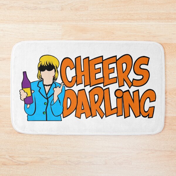 Item preview, Cheers Darling, Patsy Stone Cartoon, Absolutely Fabulous, designed and sold by Henrylizarraga.