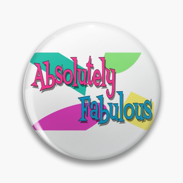 Item preview, Absolutely Fabulous, Feeling Great, Life Is Good, designed and sold by Henrylizarraga.
