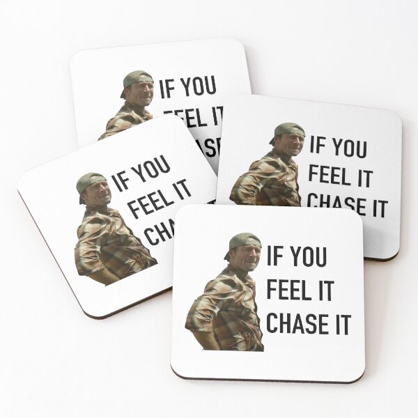 Item preview, If you Feel it Chase it, Glen Powell designed and sold by Bjammer.