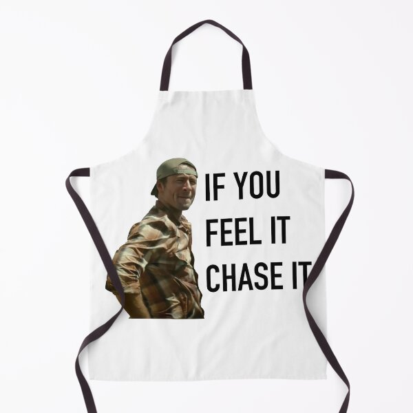 Item preview, If you Feel it Chase it, Glen Powell designed and sold by Bjammer.