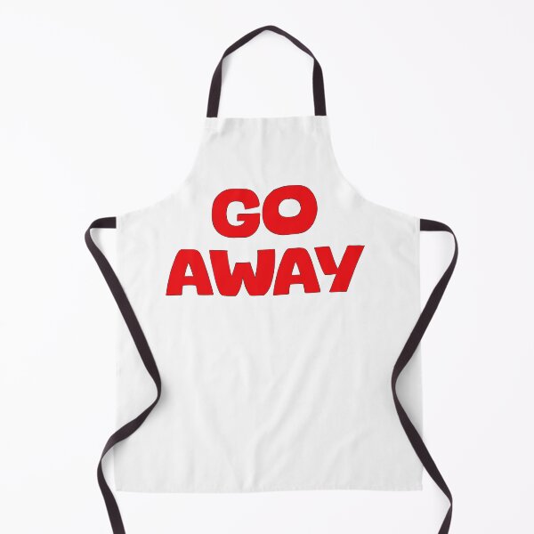Item preview, Go Away designed and sold by LeslieMac713.