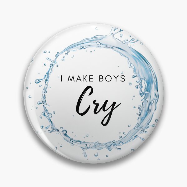 Item preview, I Make Boys Cry, Sassy Tshirts and stuff designed and sold by Smallfish1274.
