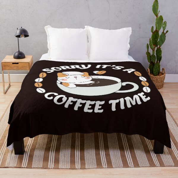 Item preview, SORRY IT'S A COFFEE TIME designed and sold by Luka Emad.