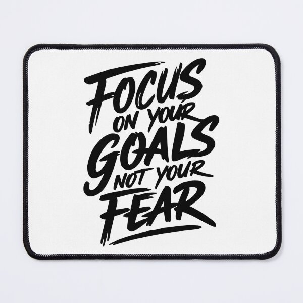 Item preview, Focus on your goal not your fear designed and sold by Pixel Oner.