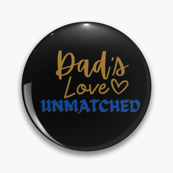 Item preview,  Dad Love's - Unmatched designed and sold by Saimia.