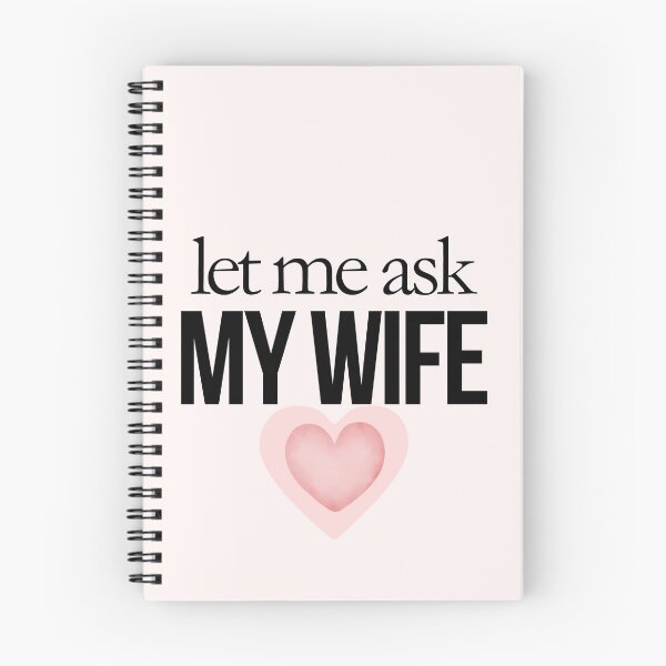 Item preview, Let me ask my wife designed and sold by CaliforniaDi.