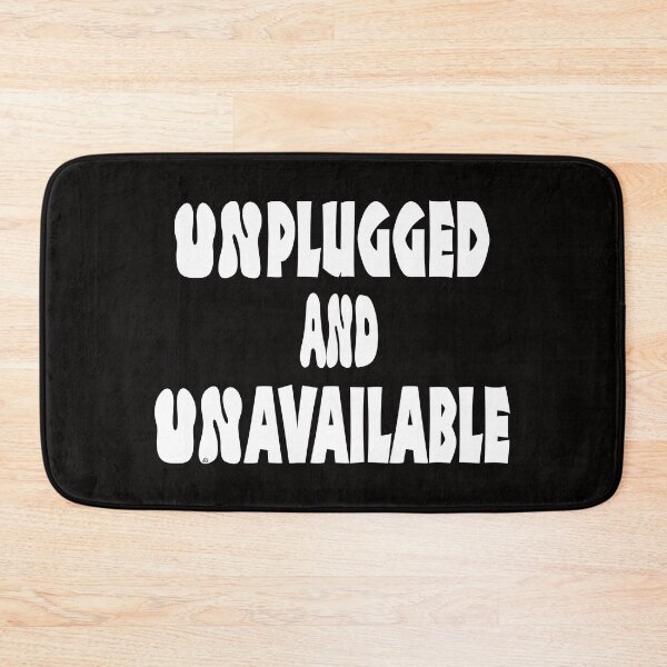 Item preview, Stand Out with 'Unplugged & Unavailable' – Bold Block Text Shirt by DAM Creative designed and sold by DAM Creative ⭐⭐⭐⭐⭐.