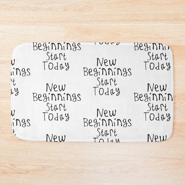 Item preview, New Beginnings Start Today designed and sold by kinpirks.