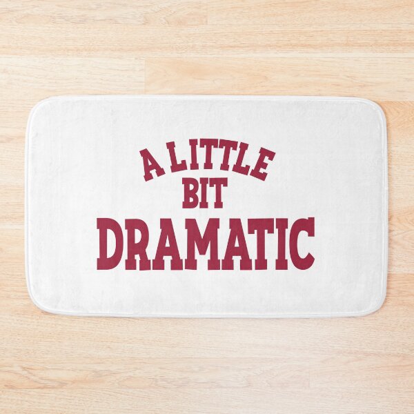 Item preview, A Little Bit Dramatic designed and sold by RooBooCo.