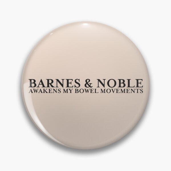 Item preview, Barnes & Noble Awakens my Bowel Movements designed and sold by Cuttintees.