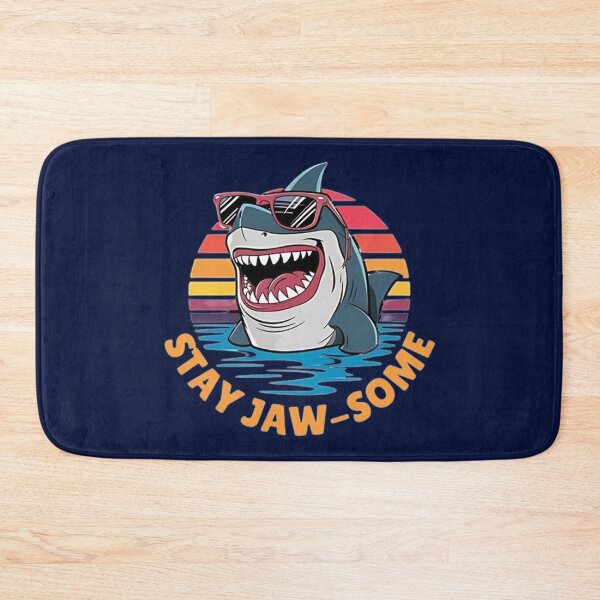 Item preview, Stay Jaw-Some - Shark designed and sold by Vicky021.