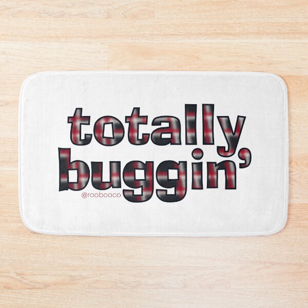 Item preview, I'm Totally Buggin' designed and sold by RooBooCo.