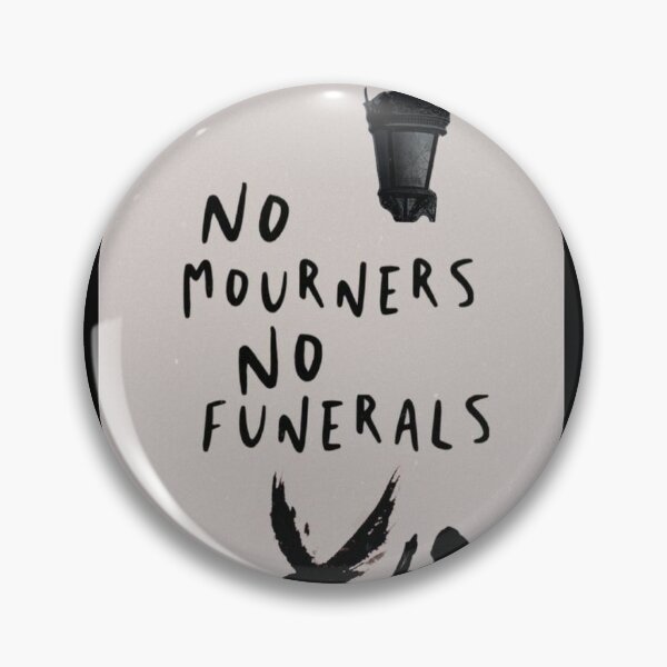Item preview, no mourners no funerals designed and sold by kennahorse.