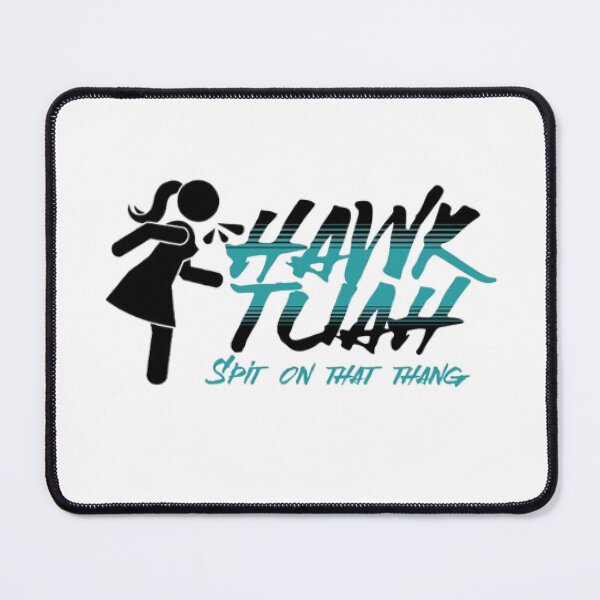 Item preview, HAWK TUAH Spit on that thang designed and sold by KoumlisArt.