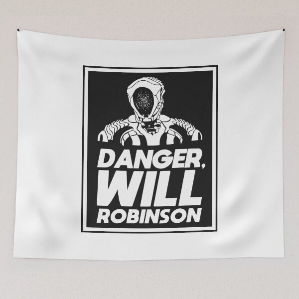 Item preview, Danger, Will Robinson - Lost in Space designed and sold by Starquake.