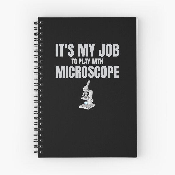 Item preview, Funny science It's My Job To Play With Microscope gift students designed and sold by skulltshirt.