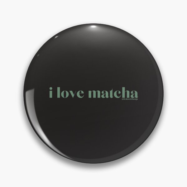 Item preview, I love matcha, v8b, green | by @lilsboobthangs designed and sold by lilsboobthangs.