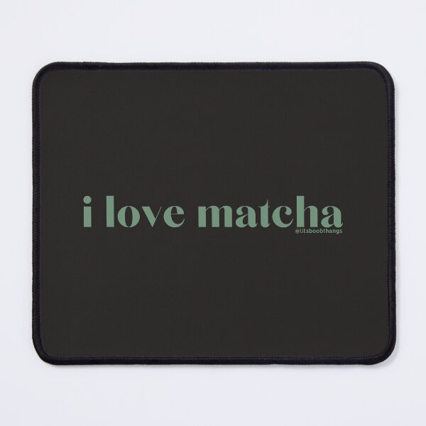 Item preview, I love matcha, v8b, green | by @lilsboobthangs designed and sold by lilsboobthangs.