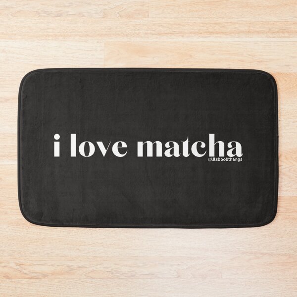Item preview, I love matcha, v14b, white | by @lilsboobthangs designed and sold by lilsboobthangs.