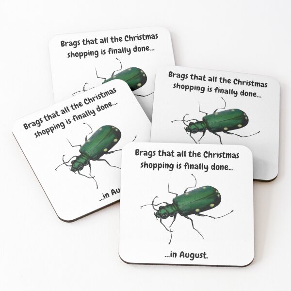 Item preview, Brags that all the Christmas shopping is finally done...in August - Beetle designed and sold by David Irvine.