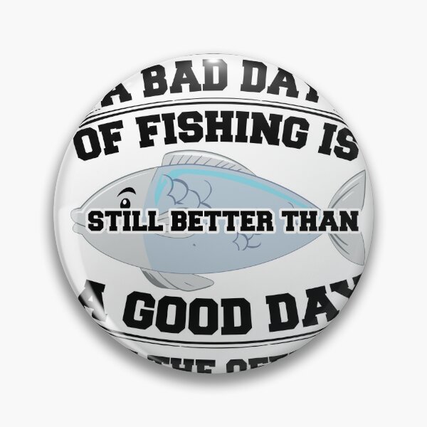 Item preview, bad day fishing designed and sold by rapatpakzen.
