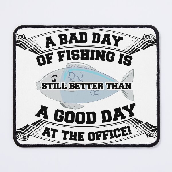 Item preview, bad day fishing designed and sold by rapatpakzen.