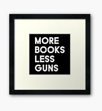 More Books Less Guns (white) Framed Print
