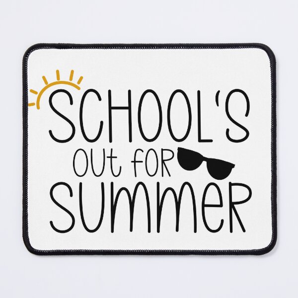 Item preview, School’s Out for Summer designed and sold by noelle20.