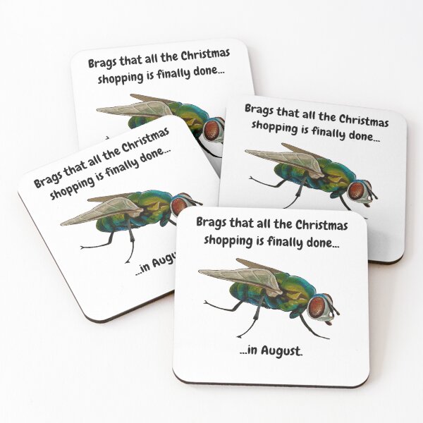 Item preview, Brags that all the Christmas shopping is finally done...in August - Fly designed and sold by David Irvine.