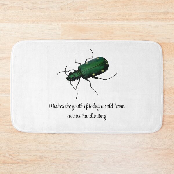 Item preview, Wishes the youth of today would learn cursive handwriting - Beetle designed and sold by David Irvine.