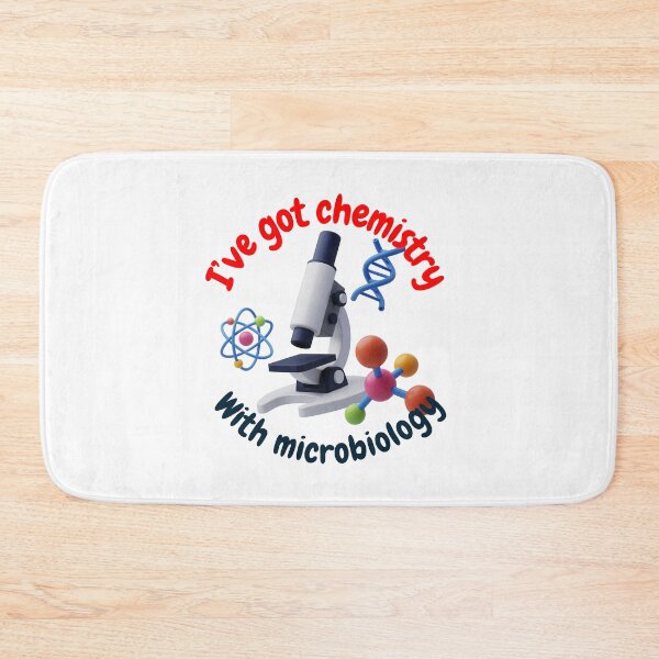 Item preview, I've got chemistry with microbiology, funny microbiology and science designed and sold by NoetherSym.