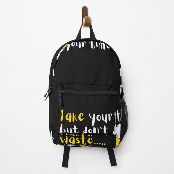 Item preview,  Take your time but don't waste your time designed and sold by mariana adel.