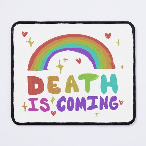 Item preview, Death is coming designed and sold by Raccoondoodles.