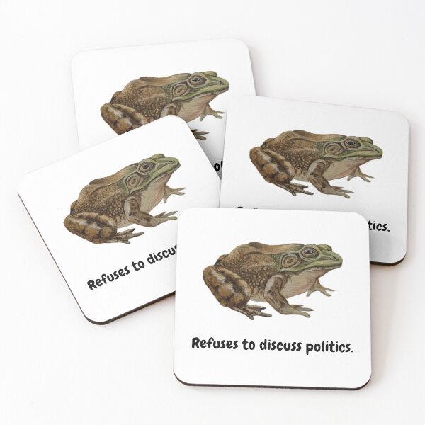 Item preview, Refuses to Discuss Politics - Bullfrog designed and sold by David Irvine.