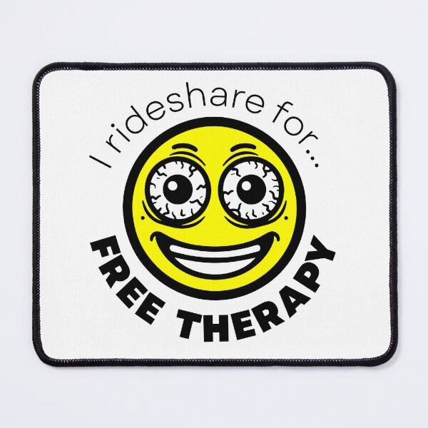 Item preview, Funny Print | "I rideshare for free therapy" | Humorous Driver Art designed and sold by RIDESHAREReady.