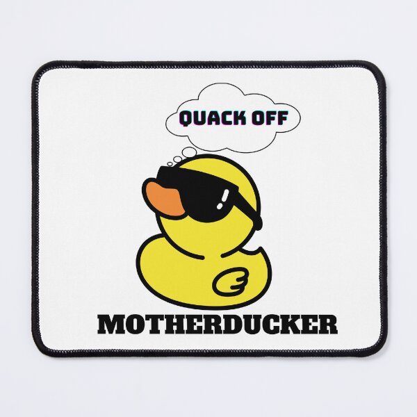 Item preview, Quack Off Motherducker, PG13 insulting rubber duck with sunglasses on designed and sold by PixelPizzazz.