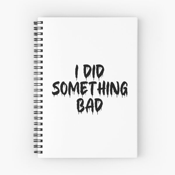 Item preview, BLACK ON WHITE I DID SOMETHING BAD BLOOD DRIP designed and sold by RomeArtCo.