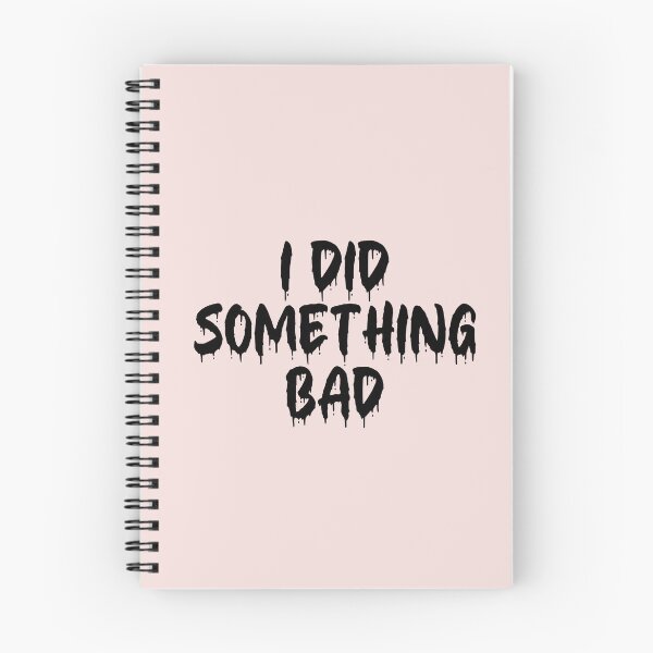 Item preview, BLACK ON PINK I DID SOMETHING BAD BLOOD DRIP designed and sold by RomeArtCo.