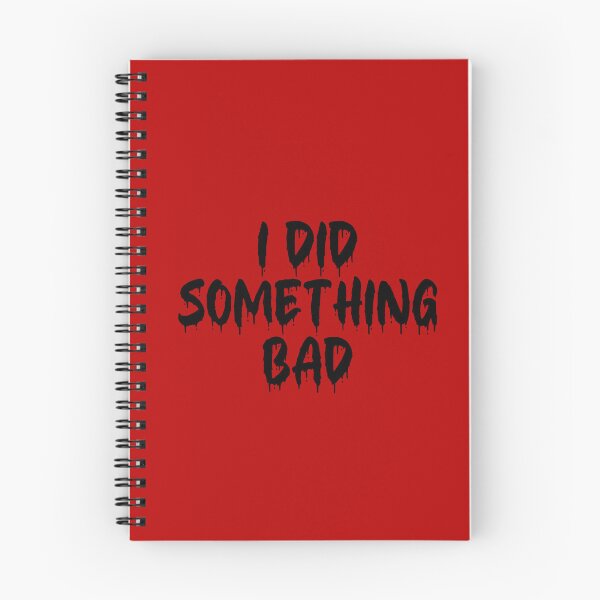 Item preview, BLACK ON RED I DID SOMETHING BAD BLOOD DRIP designed and sold by RomeArtCo.
