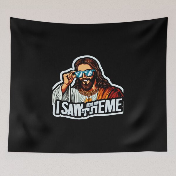 Item preview, jesus i saw that meme	 designed and sold by SBAR33.