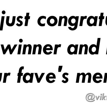 Artwork thumbnail, omg just congratulate the winner and buy your fave's merch. by weburlesque