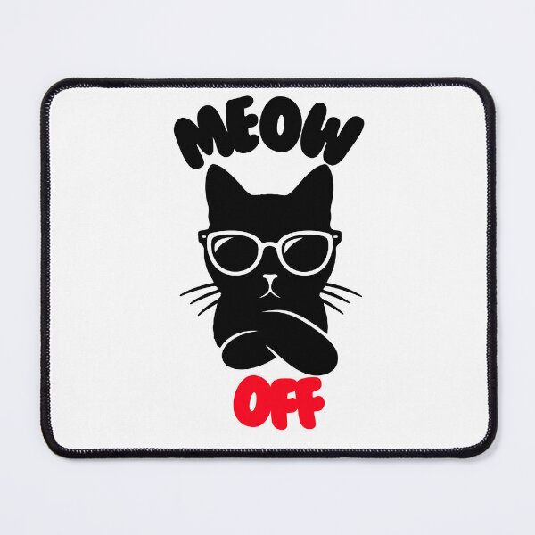 Item preview, Meow off cat with sunglasses silhouette, PG13 hidden insult. designed and sold by PixelPizzazz.