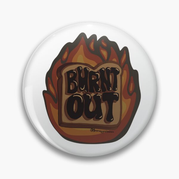 Item preview, Burnt out - PM edition designed and sold by GreenEggedShop.