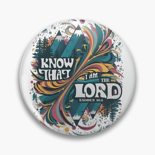 Item preview, Know That I Am The Lord, Exodus 10:2, Nature Art designed and sold by Faithloveshop.
