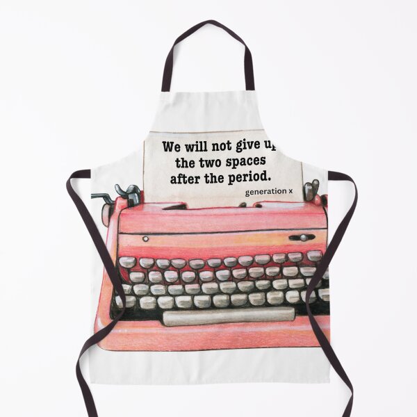 Item preview, We will not give up the 2 spaces after a period designed and sold by annmariek2018.