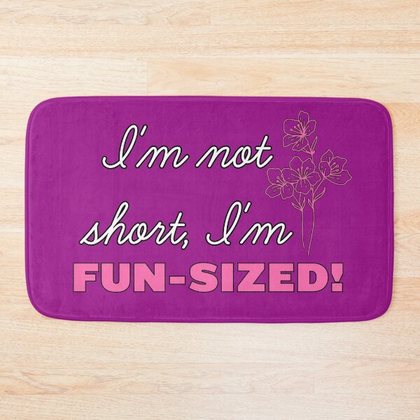 Item preview, I'm Not Short, I'm Fun-Sized! designed and sold by AdelkoDesigns.